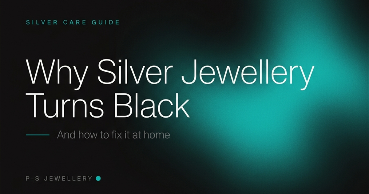 Why Silver Jewellery Turns Black - PS Jewellery Blog